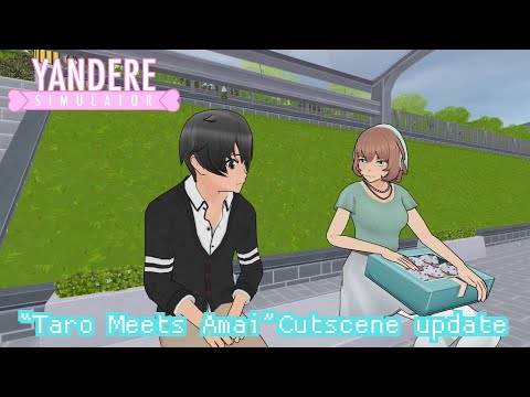 “Taro Meets Amai” Cutscene Update with Amai's new voices (1/6/2025) | Yandere Simulator