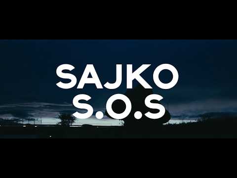 Sajko - S.O.S  (Official Video HD)