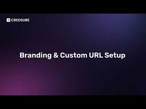 Branding & Custom URL Setup