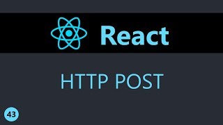 ReactJS Tutorial - 43 - HTTP Post Request