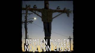3 - Nail Pon Cross - Damian Marley