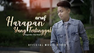 Download lagu Arief - Harapan Yang Tertinggal mp3 Download lagu Arief - Harapan Yang Tertinggal mp3