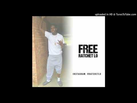 Ratchet Lo - Ratchet Bx { Prod.By Trunkk***ers }