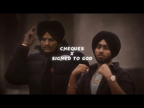 Cheques X Signed To God - Shubh | Sidhu Moose Wala