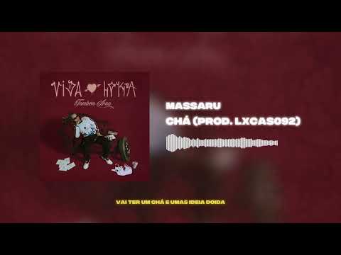 7. Massaru, Lxcas092 - Chá