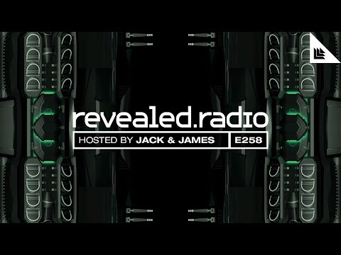 Revealed Radio 258 - Jack & James