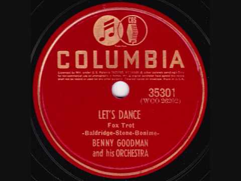 Benny Goodman & His Orchestra - Let's Dance - 1939