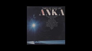 PAUL ANKA | Times Of Your Life / Anytime (I&#39;ll Be There) | 1975