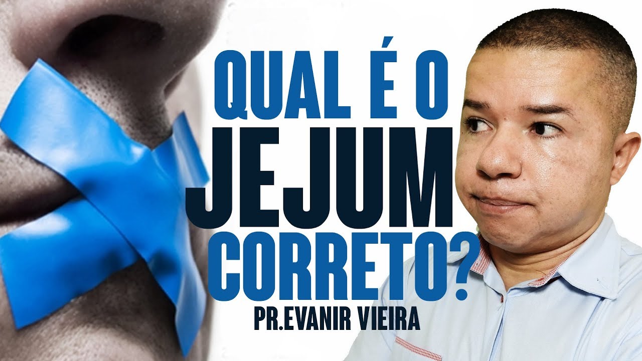 Qual o jejum que agrada a Deus (3 passos)