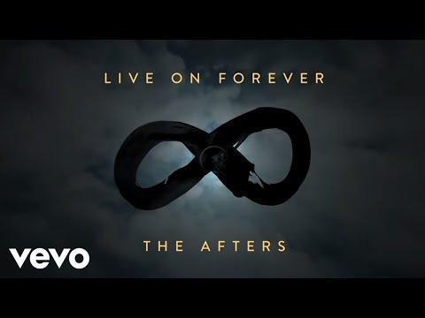 The Afters - Live On Forever (Official Lyric Video)