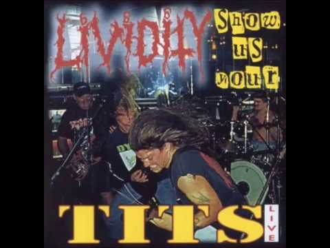 Lividity - Show Us Your Tits, LIVE 1999 Full Album