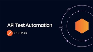 Postman for API Test Automation