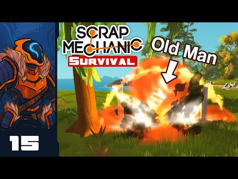 Plan B Is Always Explosives - Let's Play Scrap Mechanic: Survival Mode - Part 15