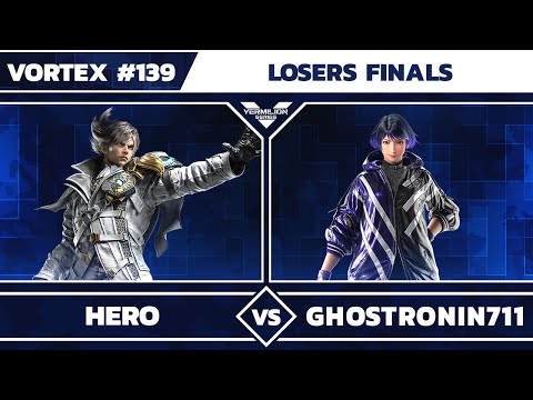 [Vortex #139] VMLN | Hero (Lars) vs Ghostronin711 (Reina) - Losers Finals - Tekken 8