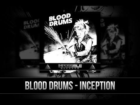 Blood Drums - Inception - Impossible Records