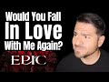 Would You Fall In Love With Me Again From Epic Duet Karaoke