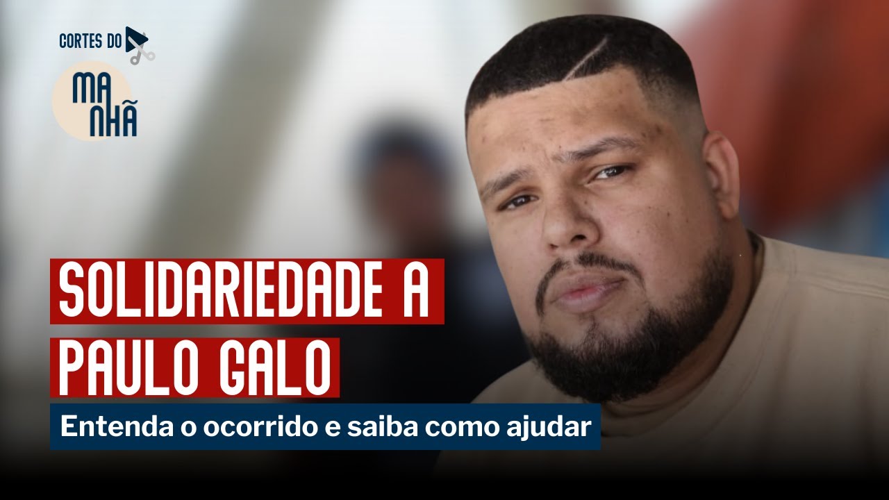 Solidariedade a Paulo Galo