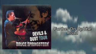 Bruce Springsteen - Further On (Up The Road)