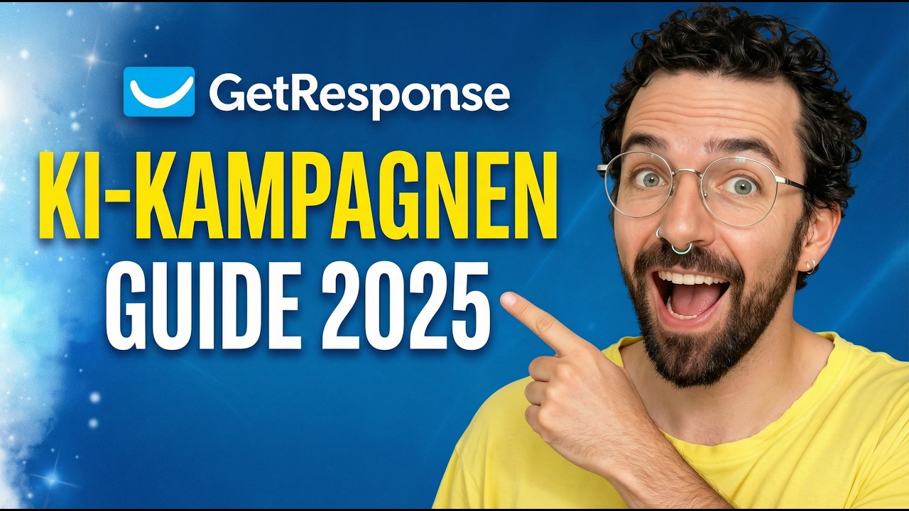 GetResponse Tutorial 2025: E-Mail-Marketing mit KI automatisieren