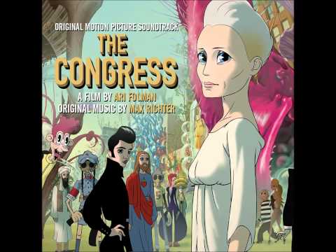 Max Richter - Forever Young [feat. Robin Wright] (The Congress Original Motion Picture Soundtrack)