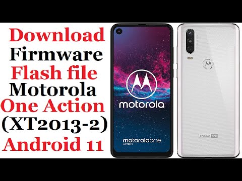 Download the firmware flash file of Motorola One Action (XT2013-2) for Android 11