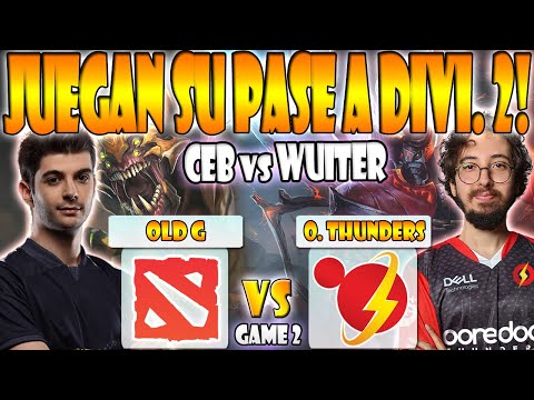 OLD G VS OOREDOO THUNDERS BO3[GAME 2]FINAL TOPSON, CEB, NOTAIL DPC WEU 2023 TOUR 1:CLOSED QUALIFIER