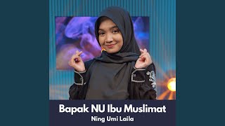 Download lagu Bapak NU Ibu Muslimat mp3