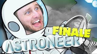 ASTRONEER | THE END OF THE WORLD?! [FINALE]