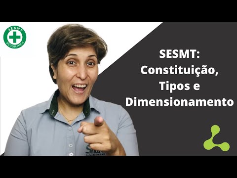 NR 04 - SESMT - Constituição, Tipos e Dimensionamento