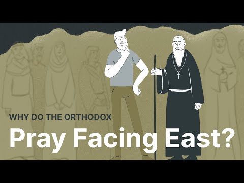 Why Do Orthodox Christians Face the East in Prayer? | Ancient Christian Praxis