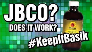 JBCO, Does It Work? - #KeepItBasik