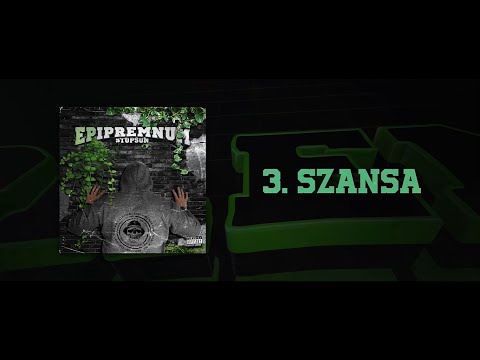 03. Stopson - Szansa (prod. Paralyzer x BenjiOrTega)