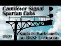 Cantilever Signal Spartan Cabs Santa Fe Warbonnets On BNSF Transcon In Dalies NM May 2003