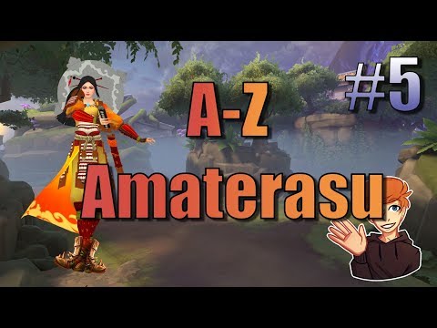 A-Z #5: Amaterasu - AA BASED BUILD