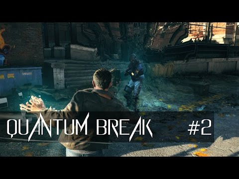 Quantum Break playthrough part 2: STUTTERS AND CRASHES