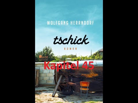 Let's read tschick Chapter 45