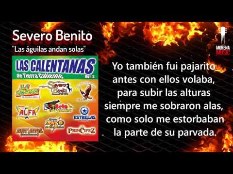 Severo Benito - Las Águilas Andan Solas (Video Letra Oficial)