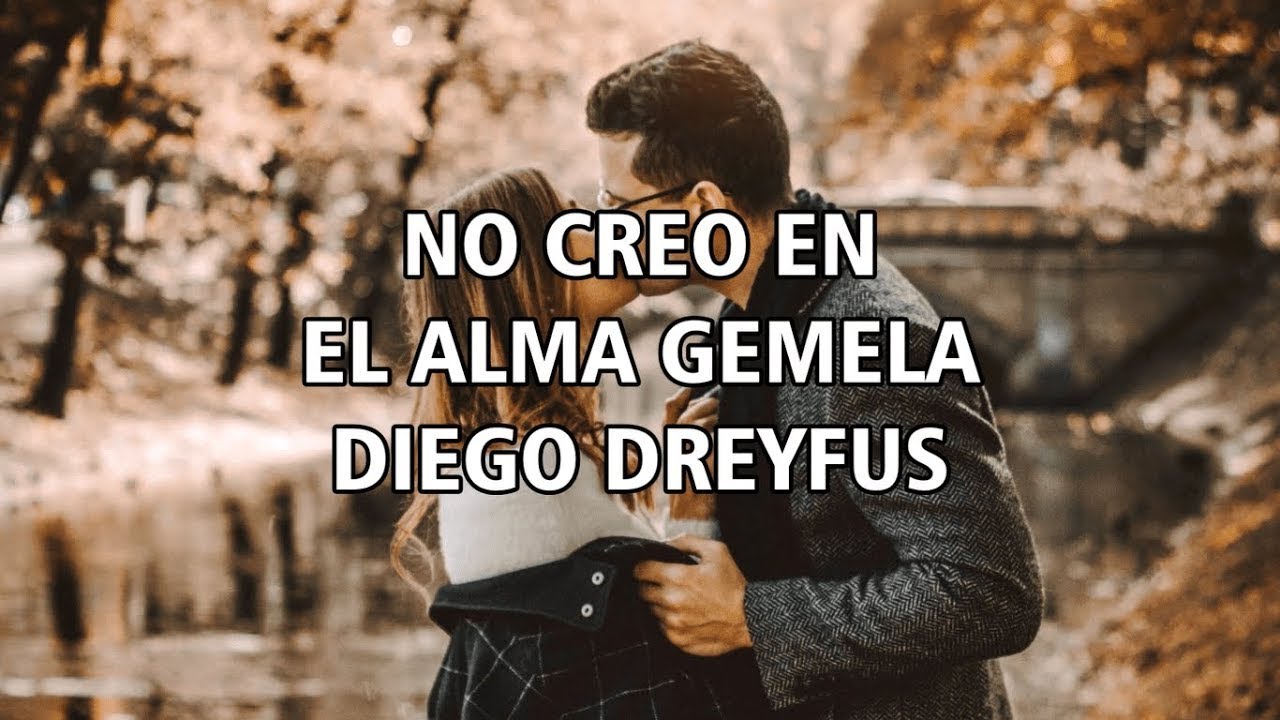 EL ALMA GEMELA | DIEGO DREYFUS