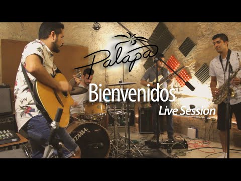 Palapa - Bienvenidos (Live session)