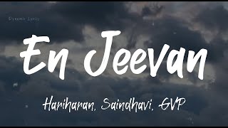 En Jeevan Lyrics -  Theri | Hariharan x Saindhavi | @GVPrakashKumarOffl #theri #enjeevan