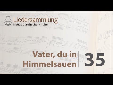 🎵 Alte Chormappe🎵 CM 035 - Vater du in Himmelsauen
