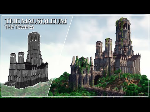 The Mausoleum - Tutorial Part 4: The Towers