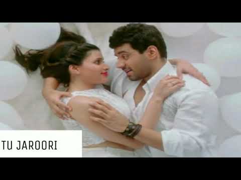 Tu Zaroori Full - ZiD|Mannara, Karanvir|Sunidhi Chauhan, Sharib Sabri|Sharib Toshi