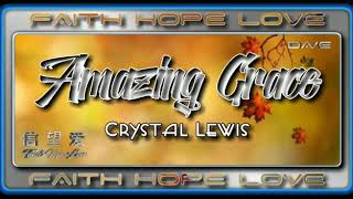 Amazing Grace - Crystal Lewis (HQ _ Audio Test _ HiFi _ Audiophile)