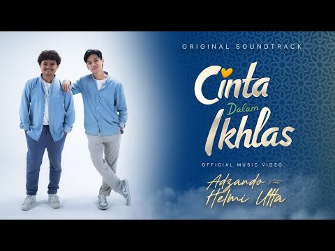 Adzando feat Helmi Utta - Cinta dalam Ikhlas [Music Video]