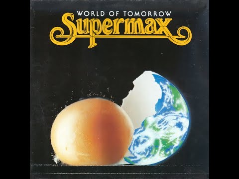 SUPERMAX - World Of Tomorrow (1990) FULL ALBUM - Reggae, Funk, Soul, Soft Rock, Disco, Dub, Boogie