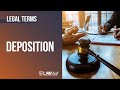 Legal Term: Deposition