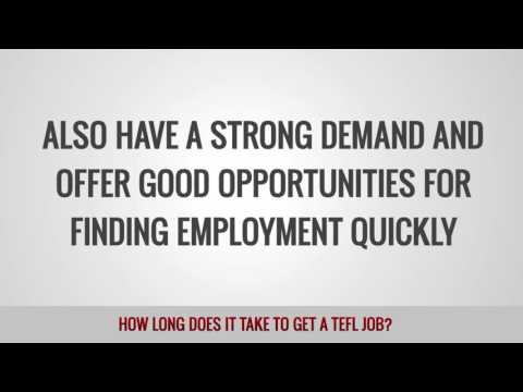 How Long Does it takes to get a TEFL job?