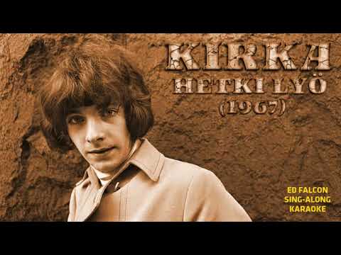 Kirka - Hetki Lyö Sing-Along Karaoke