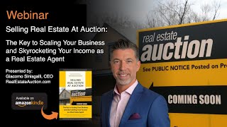 Selling Real Estate At Auction: Webinar